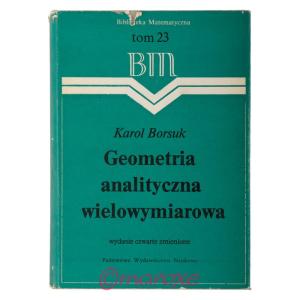 Geometria analityczna wielowymiarowa, wydanie czwarte zmienione.