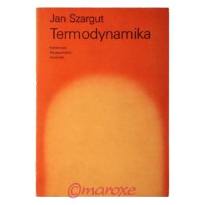 Termodynamika, autor: Jan Szargut.