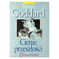 Cienie Przeszłości Robert Goddard