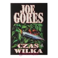 Czas Wilka Joe Gores