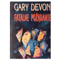 Fatalne Pożądanie Gary Devon