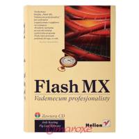 Flash MX Vademecum profesjonalisty Jody Keating Fig Leaf Software 2003 rok.