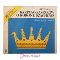 Karpow Kasparow o Koronę Szachową ( Krzysztof Pytel ) 1986r.