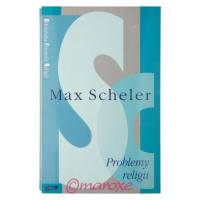 Problemy religii Max Scheler