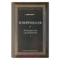 Świat jako wola i przedstawienie tom 1 Schopenhauer